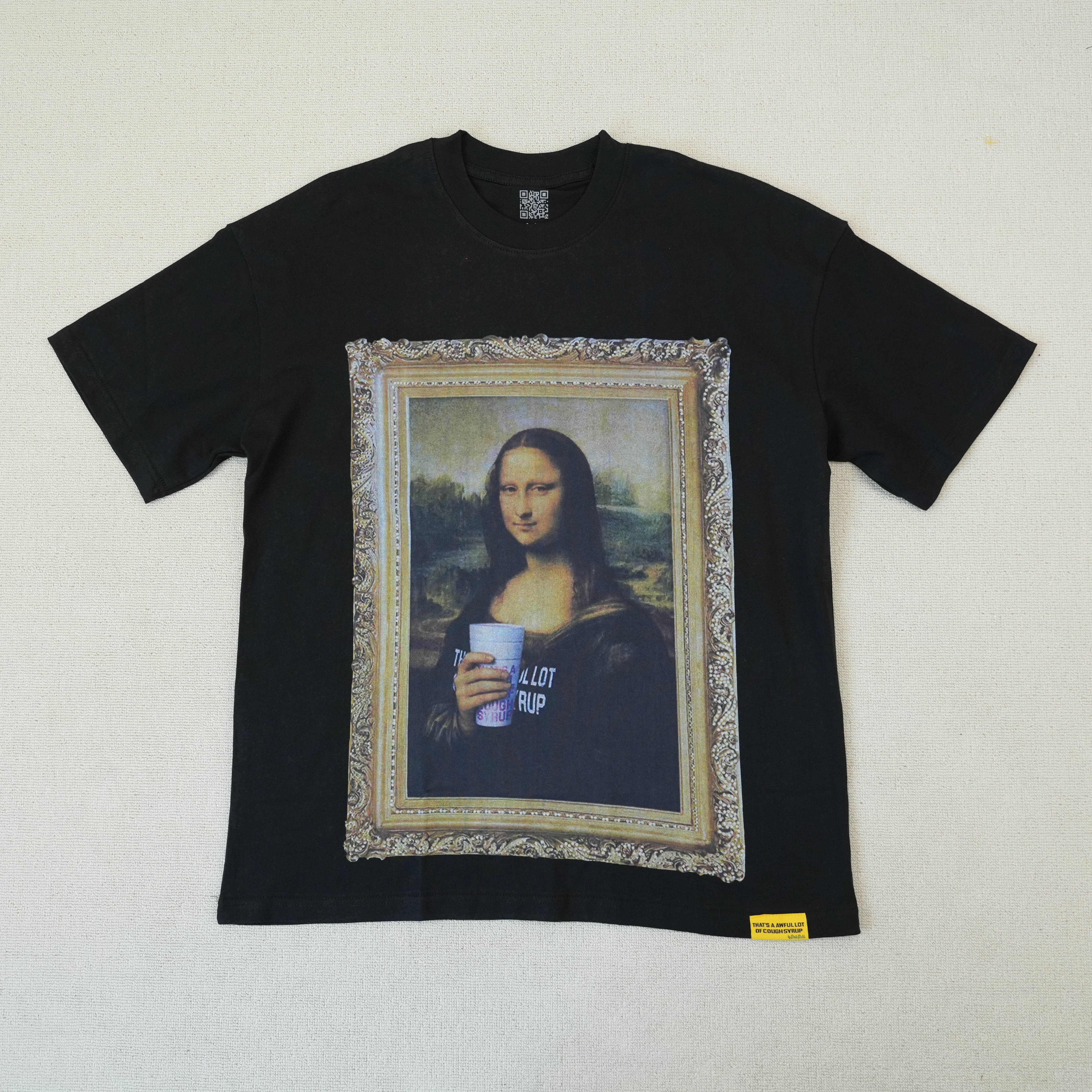 1:1 Thats A Awful Lot Of Cough Syrup Monalisa Shirt