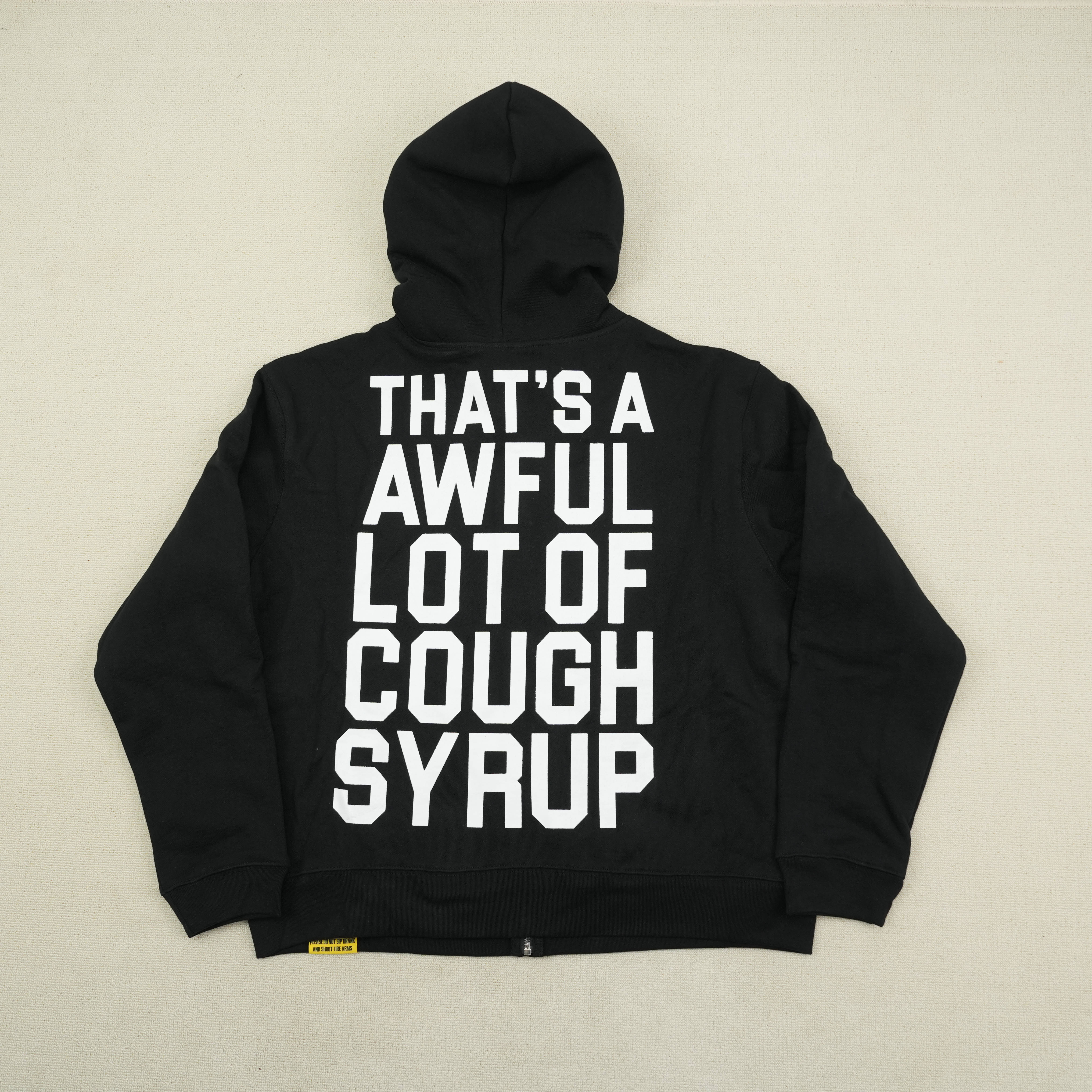 1:1 Thats A Awful Lot Of Cough Syrup Free Big Baby Zip up Hoodie