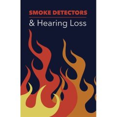 SMOKE DETECTORS &amp; HEARING LOSS BROCHURE