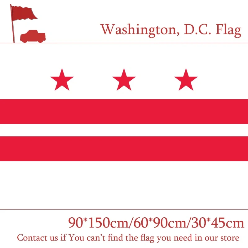 Washington, D.C. Flag Custom 3x5ft High-quality Campaign Vote 40*60cm Car Flag 90*150cm 60*90cm Flag