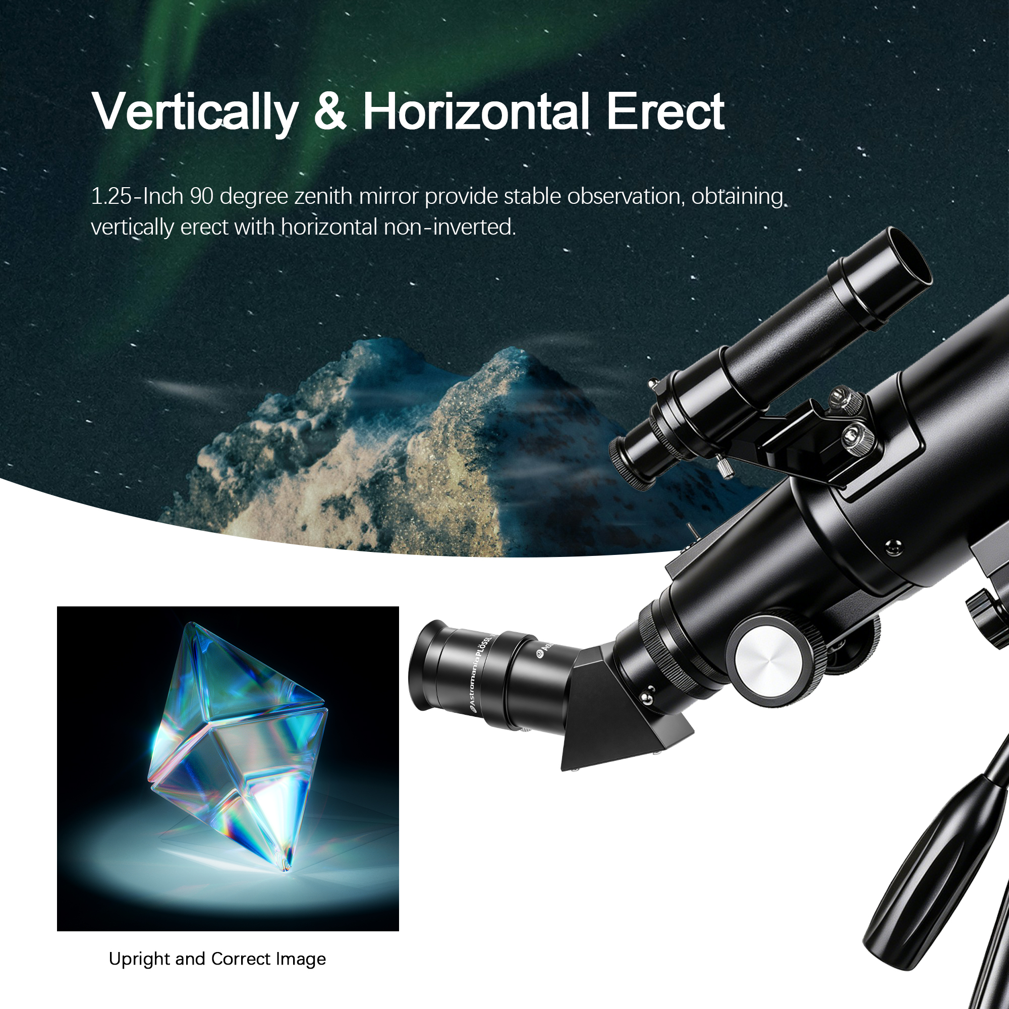 Astromania 1.25" 45-degree Diagonal Prism optical Prism inside rather than a mirror which makes your image clear and sharp