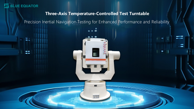 Advanced Three-Axis Temperature-Controlled Inertial Navigation Rotary test stands for Precision Testing,Blueequator-ai.com,Advanced Three-Axis Temperature-Controlled Inertial Navigation Rotary test stands for Precision Testing