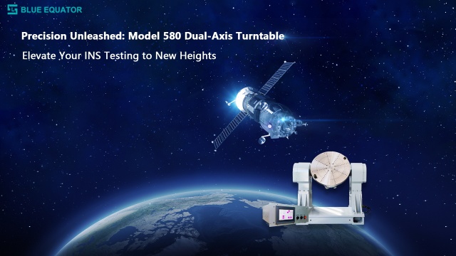580 Type Dual-Axis Rate Table for Inertial Navigation System Performance Testing,Blueequator-ai.com,580 Type Dual-Axis Rate Table for Inertial Navigation System Performance Testing