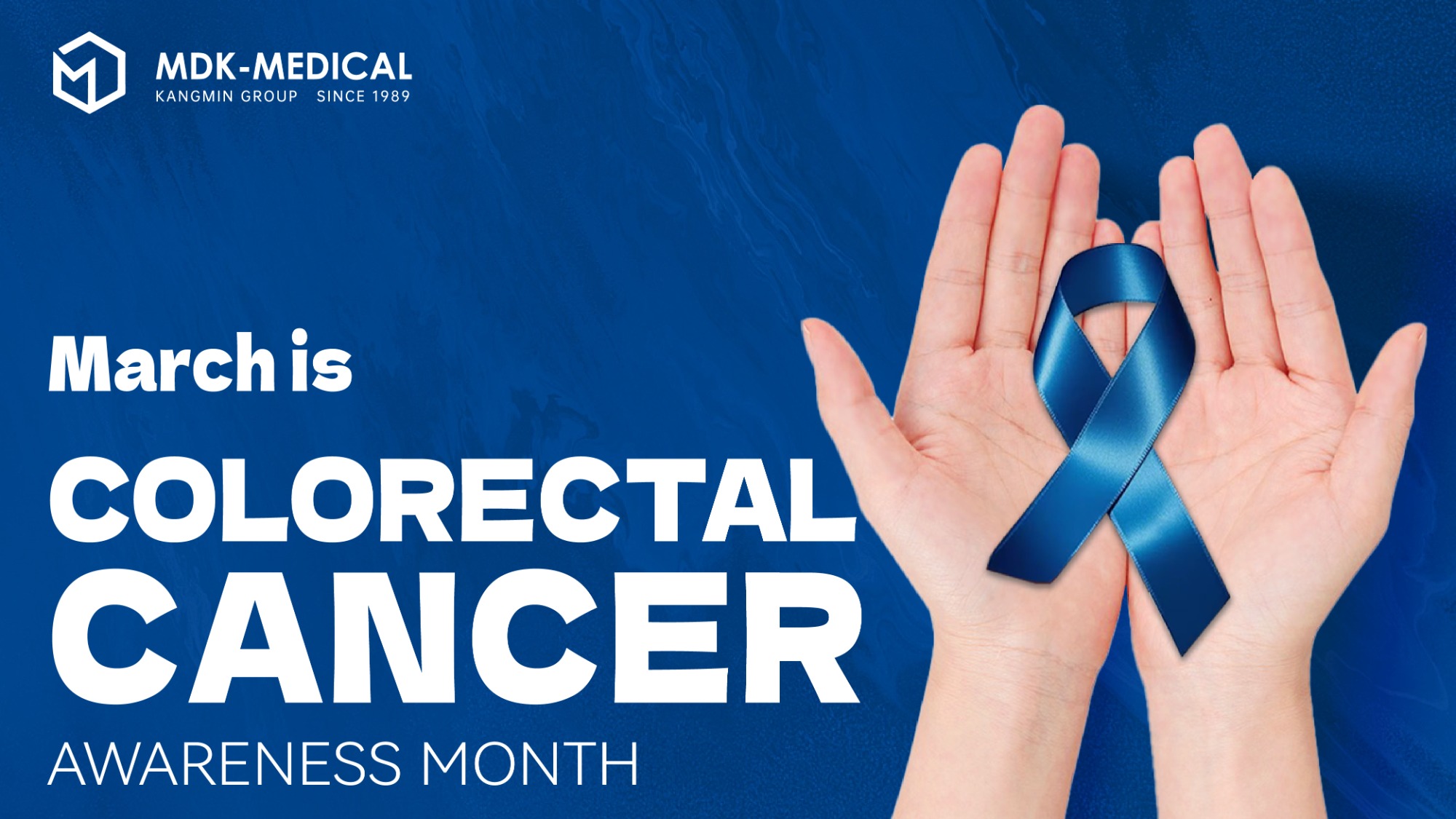 March is Colorectal Cancer Awareness Month: Early Detection Saves Lives