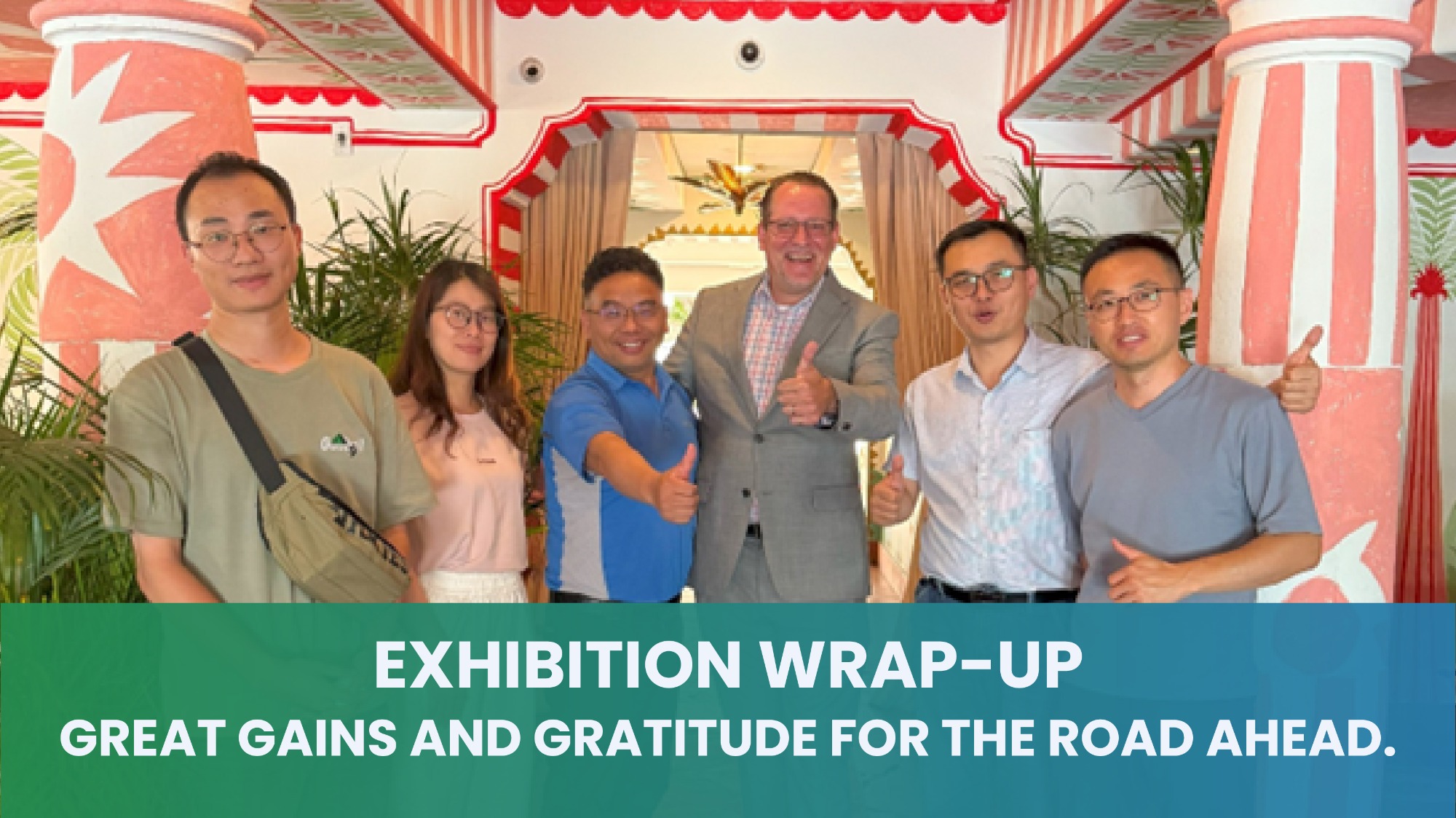 Exhibition Wrap-Up—Great Gains and Gratitude for the Road Ahead