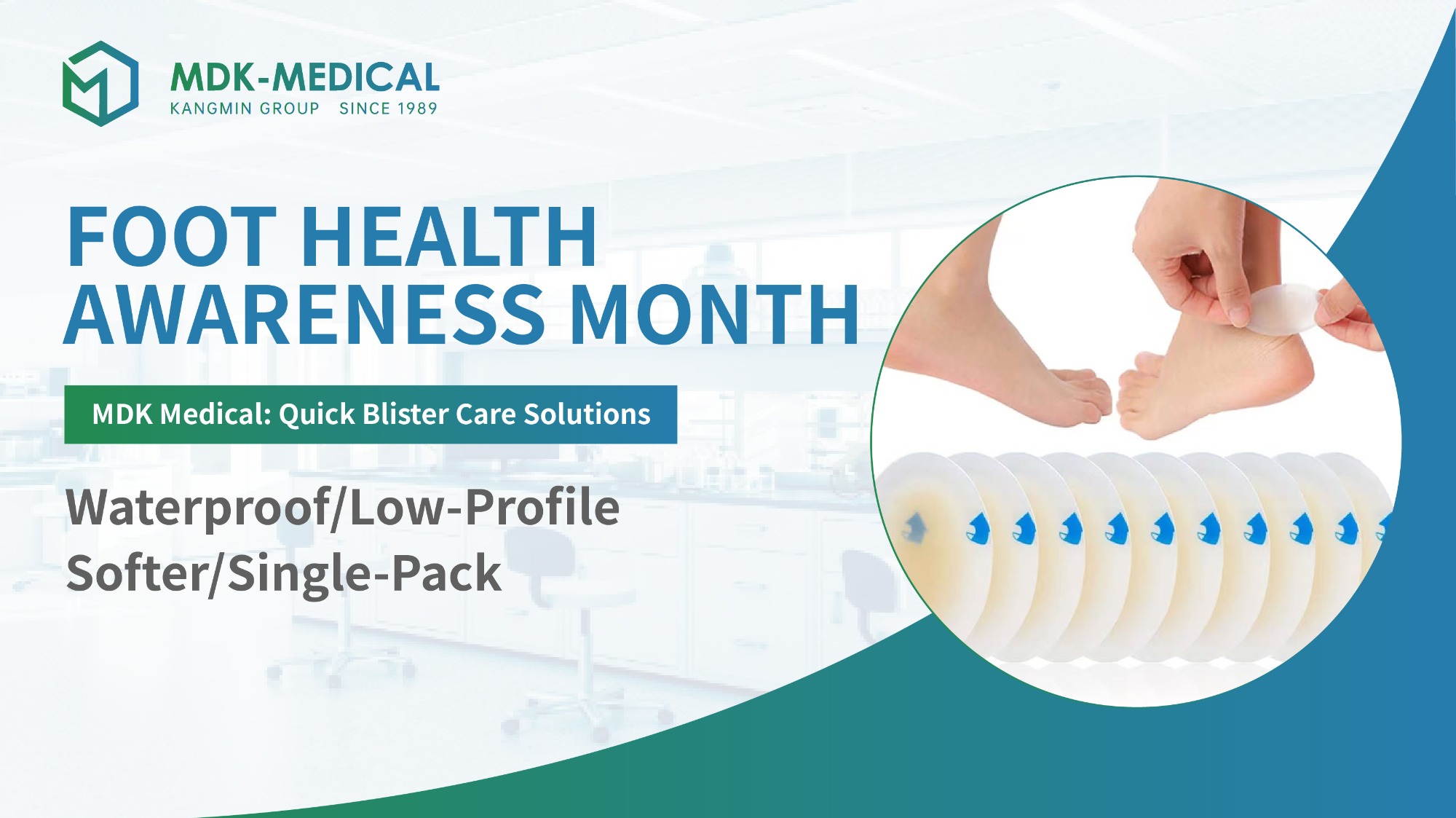 "Foot Health Awareness Month | MDK Medical Blister Care & Prevention Tips