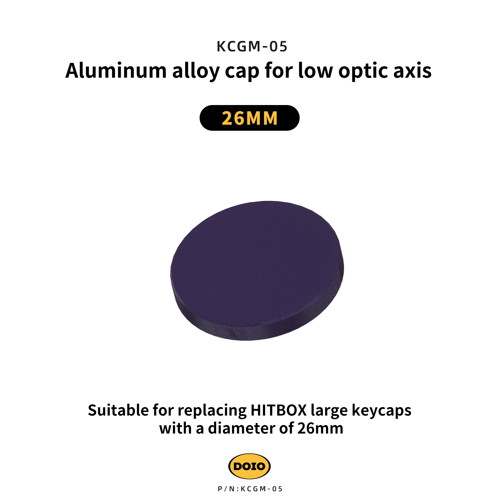 DOIO Aluminum alloy cap for low optic axis
