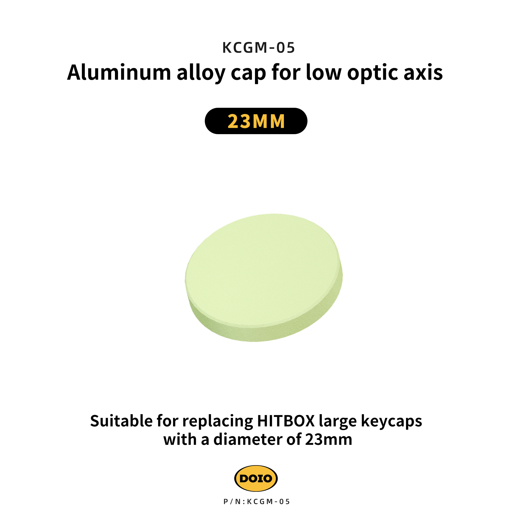 DOIO Aluminum alloy cap for low optic axis