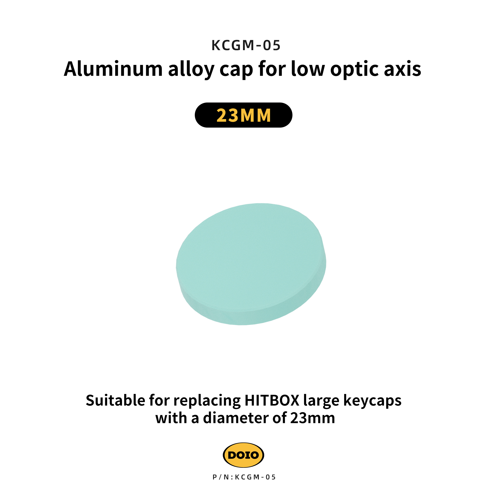 DOIO Aluminum alloy cap for low optic axis