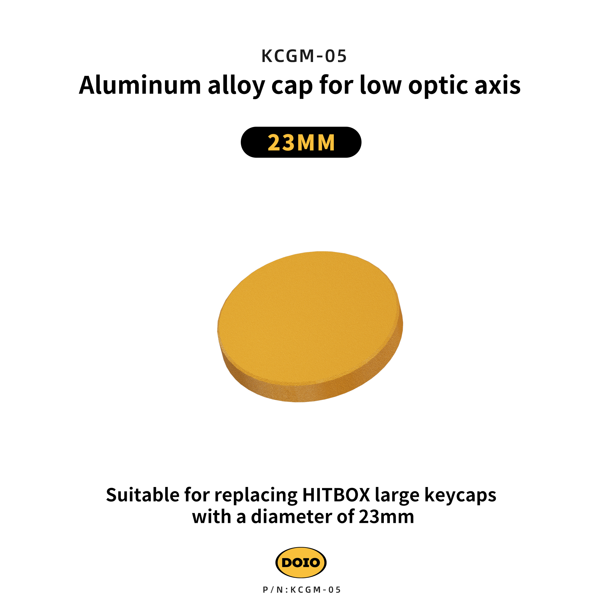 DOIO Aluminum alloy cap for low optic axis