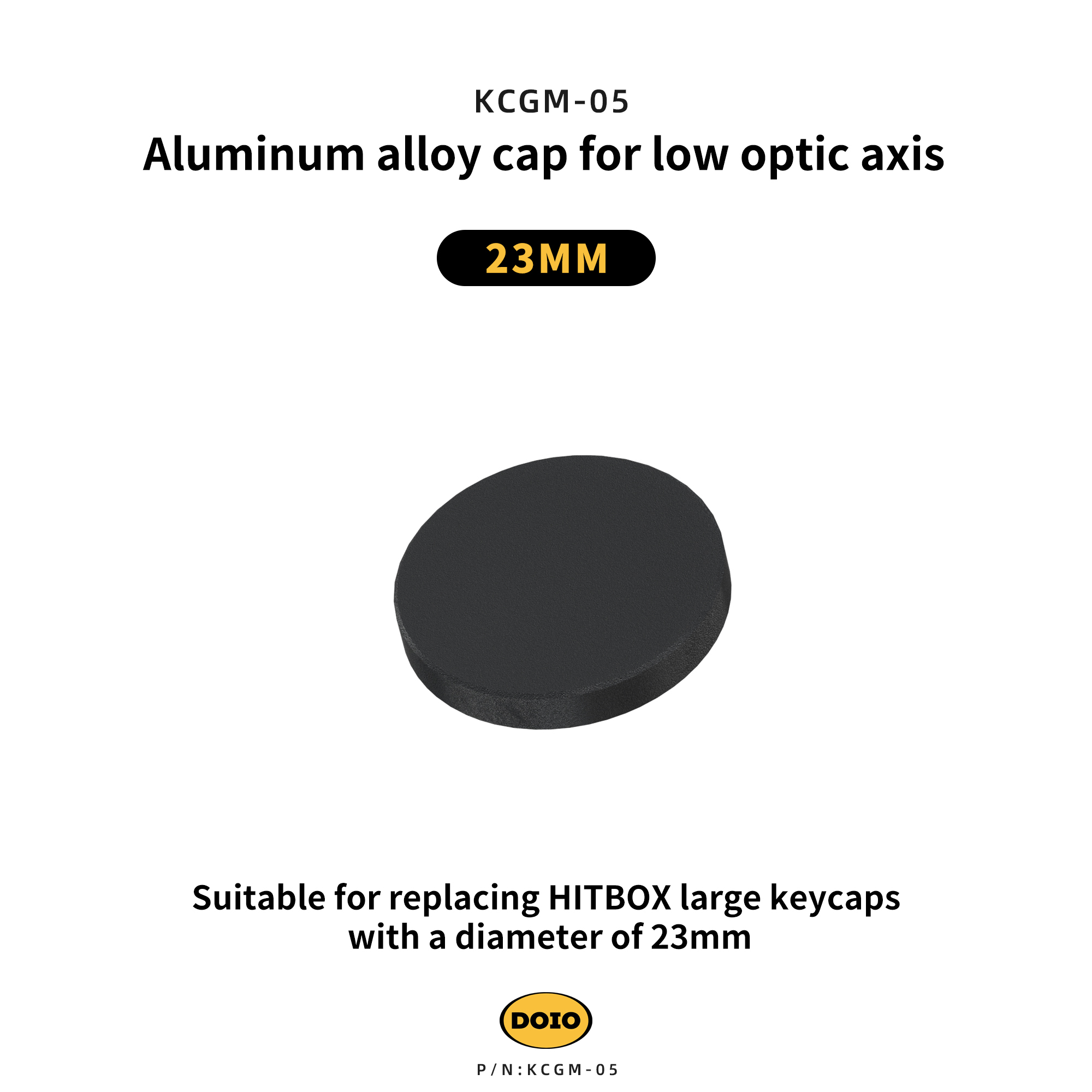 DOIO Aluminum alloy cap for low optic axis