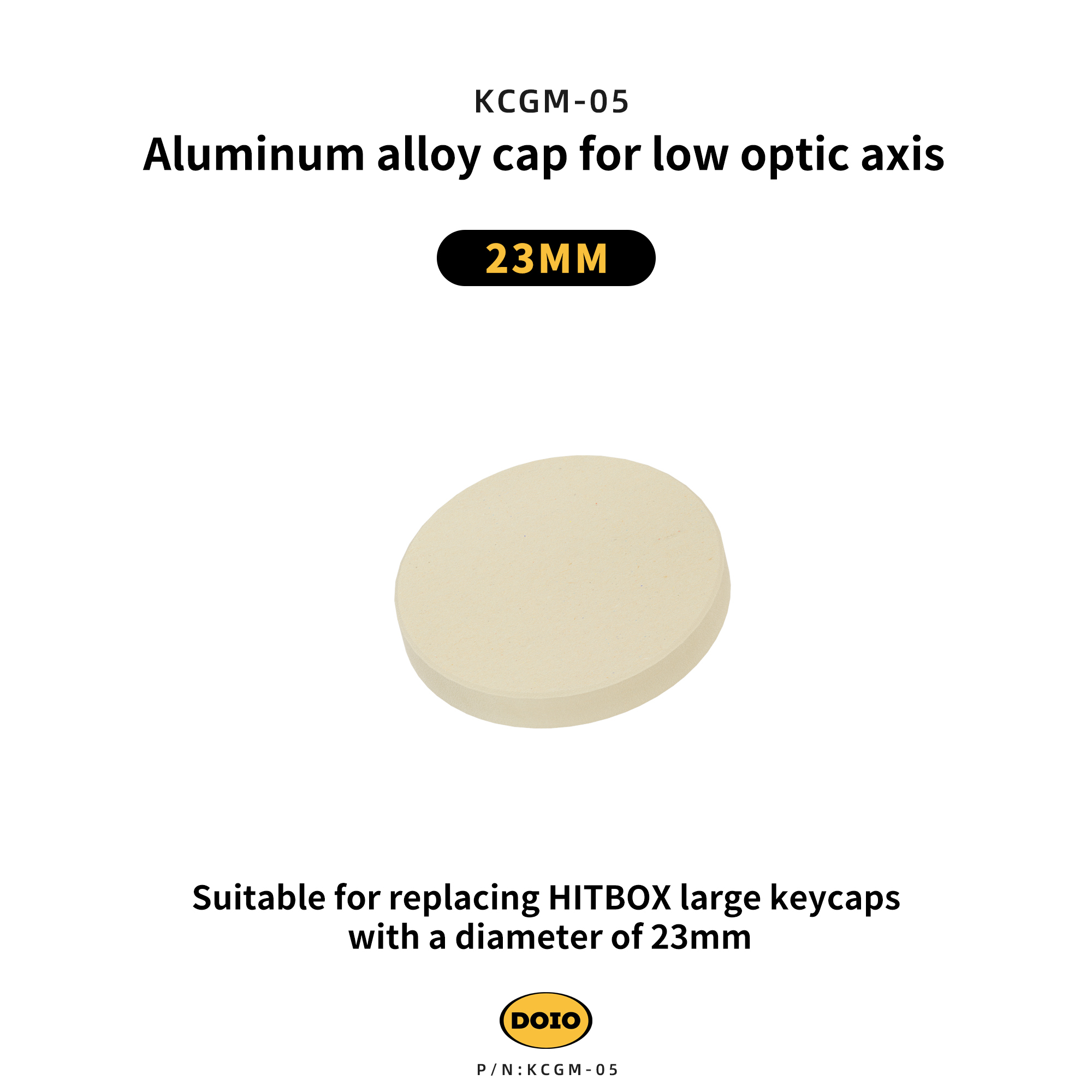 DOIO Aluminum alloy cap for low optic axis