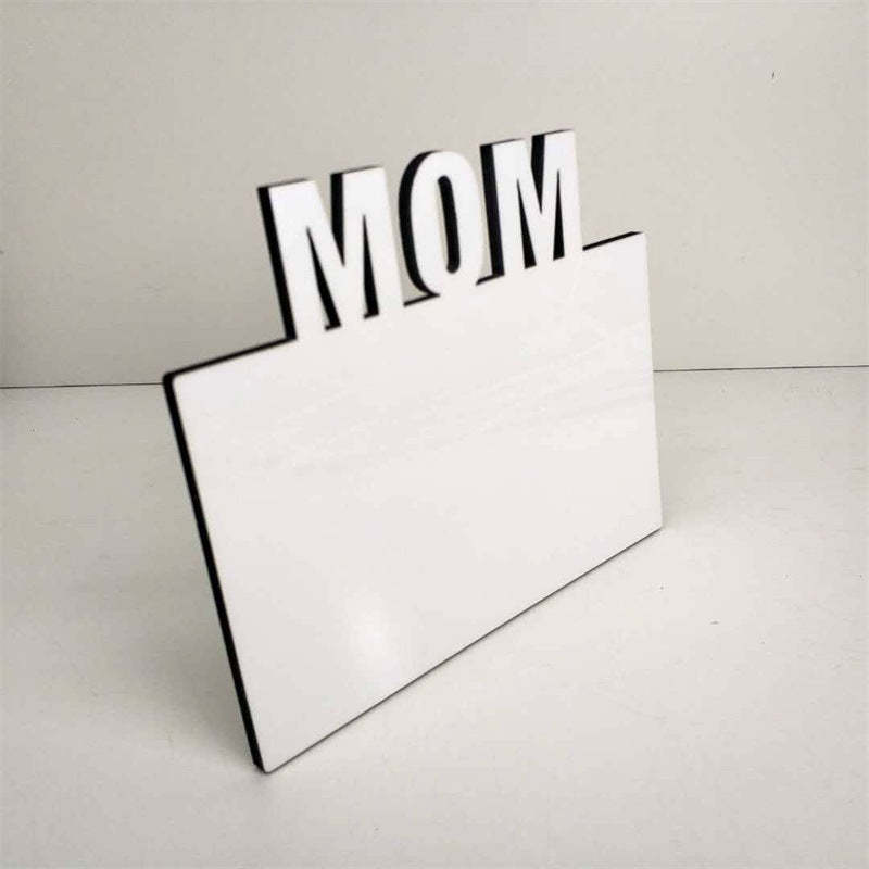 MDPF17-Sublimation MDF MOM Photo Frame