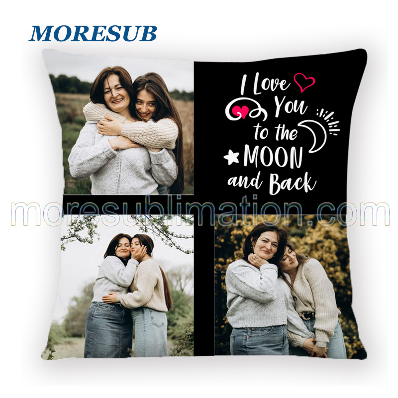 Sublimation 16 INCHES Pillow Case Blank " I Love You To The Moom and Back " Pillow Cover