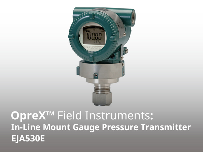 EJA530E In-Line Mount Gauge Pressure Transmitter