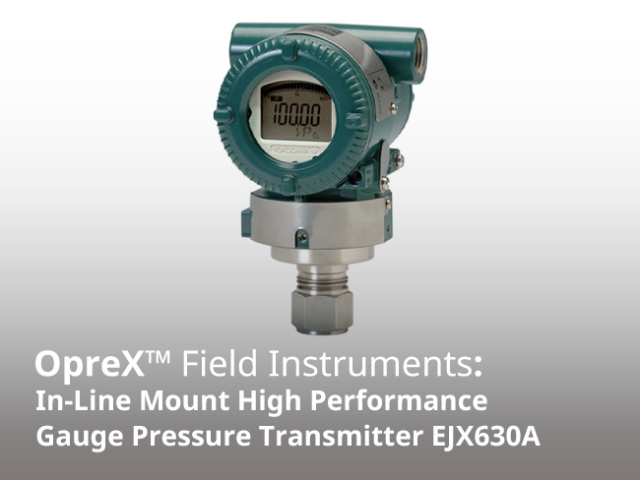EJX630A In-Line Mount High Performance Gauge Pressure Transmitter
