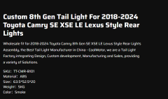 Custom 8th Gen Tail Light For 2018-2024 Toyota Camry SE XSE LE Lexus Style Rear Lights