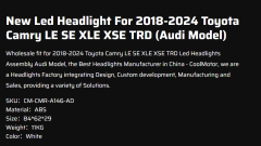 New Led Headlight For 2018-2024 Toyota Camry LE SE XLE XSE TRD (Audi Model)
