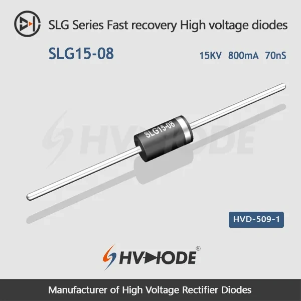 SLG15-08 Fast recovery High voltage diode 15KV 800mA 70nS