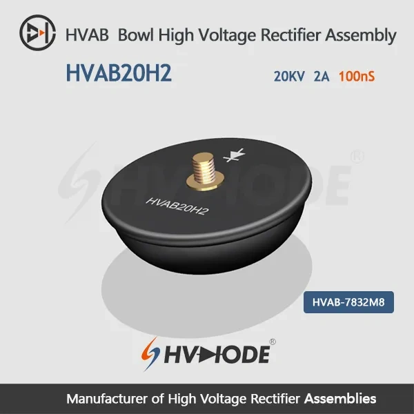HVAB20H2 Bowl High Frequency High Voltage Rectifier Assembly 20KV 2A 100nS