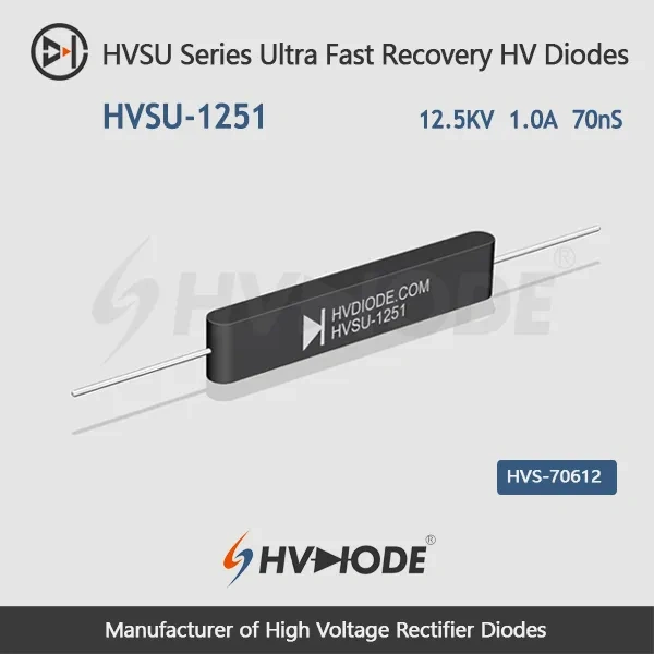 HVSU-1251 Ultra Fast Recovery High-Voltage Diode 12.5KV 1A  70nS