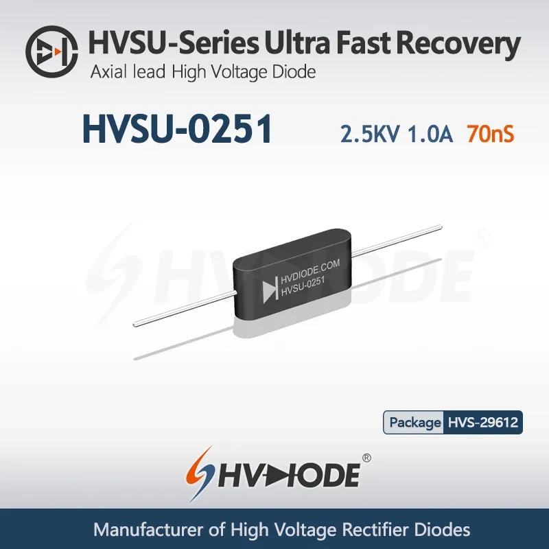 HVSU-0251 Ultra Fast Recovery High-Voltage Diode 2.5KV 1A  70nS