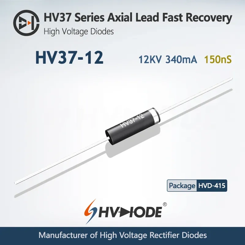 HV37-12  Fast Recoveryhigh voltage diode 12KV, 340mA, 150nS