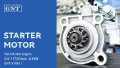 24V 11T 8.5KW GNT Starter compatible with YUCHAI 6M Engine STQ3524RN STD3524WA STP3524RB STP3524WA STQ3524WA M105R3024SE M105R3060SE