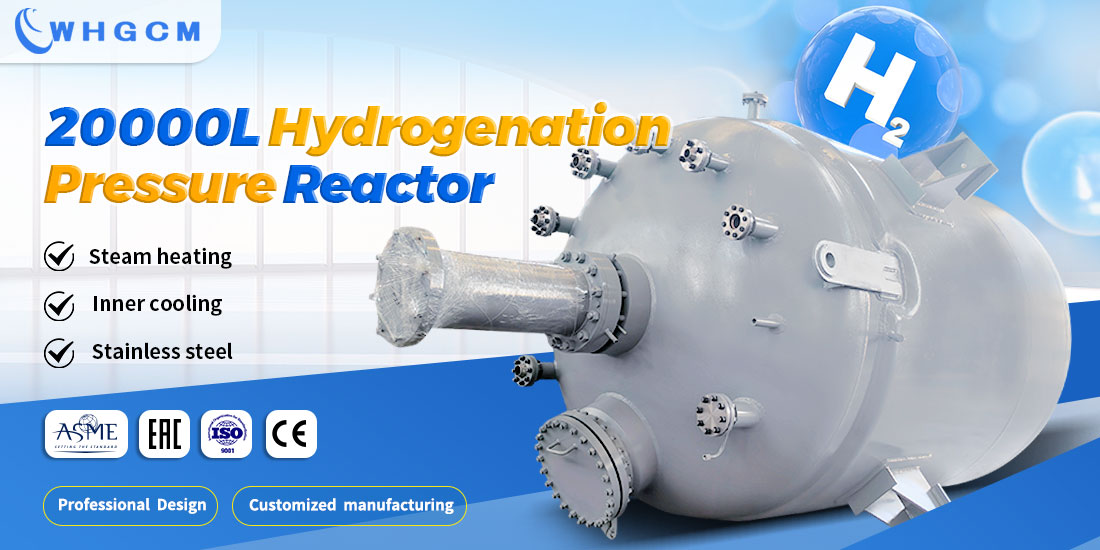 poster of the 20000L hydrogenation pressure reactor