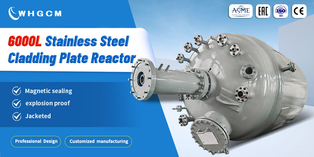 poster of the 6000L stainless steel composite plate industry reactor