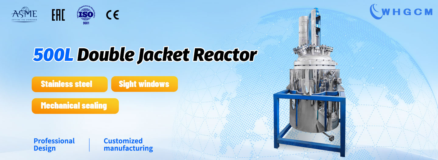 poster of the 500 Liters stainless steel pilot double jacket reactor for pharmaceutical intermediates WHGCM