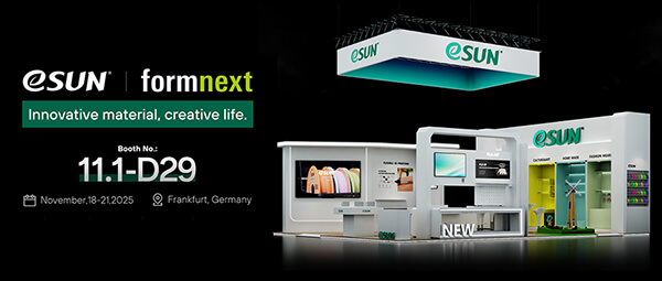 eSUN Presents at Formnext Germany 2025|Innovative Materials × Innovative Applications