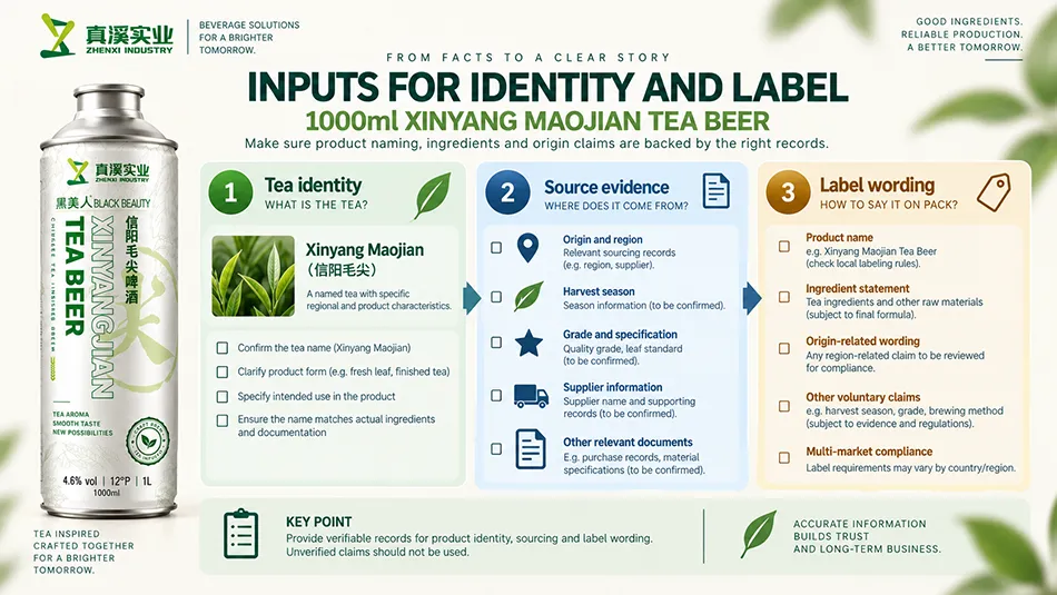 Xinyang Maojian tea beer input and label guide covering tea identity, source evidence and label wording.