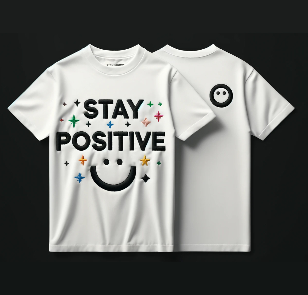 Stay Positive" Minimalist T-Shirt - Customizable Embroidered Design