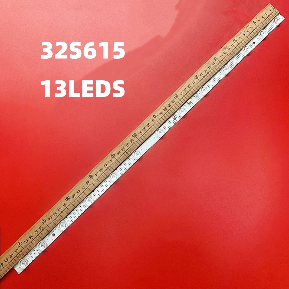 30PCS 13LEDS LED Strip For 32s615 32r5500 32rs520 32s5200 32s615 32HR330M13A0 32A260 32L2F 32F8H 32L8H 4C-LB3213-YH02J YH 32HR330M13A0