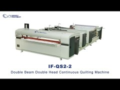 IF-QS2-2 Double Beam Double Head Continuous Quilting Machine