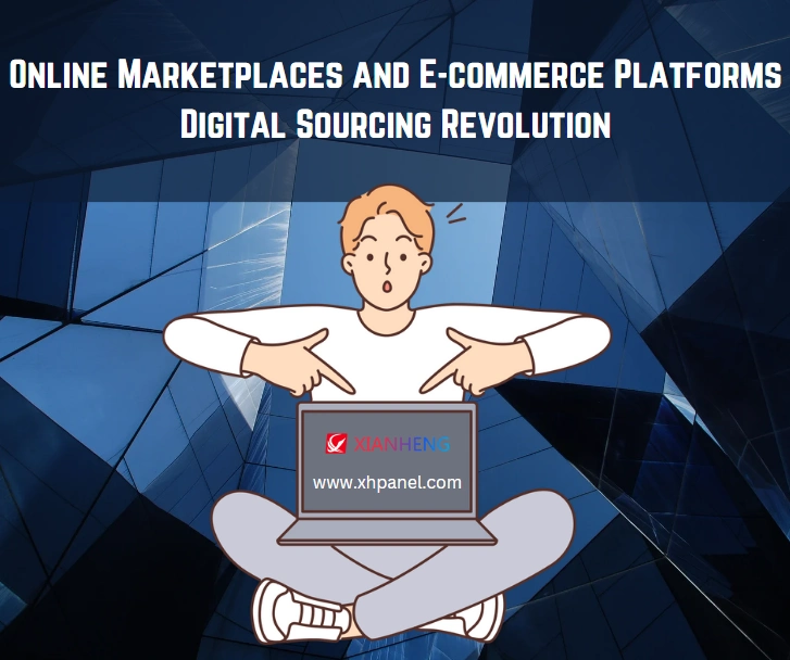 Online Marketplaces and E-commerce Platforms: Digital Sourcing Revolution