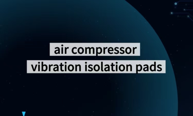 Analysis of Air Compressor Vibration Isolation Pads