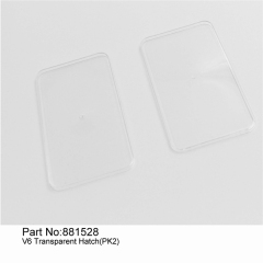 【Item No.:881528】V6 Transparent Hatch(PK2)