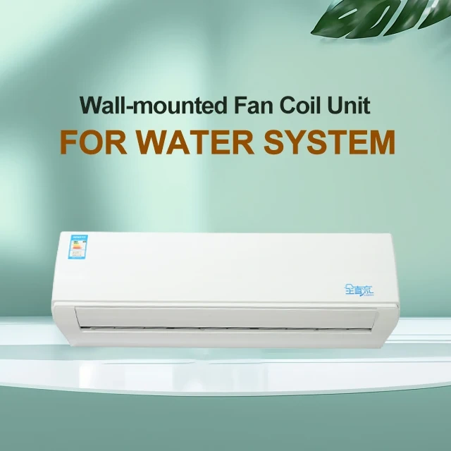 The convenience of common air conditioners, the high efficiency and environmental protection of water-based wall-mounted fan coil units in HVAC systems