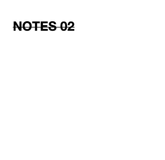 NOTES 02 by Calen Morelli