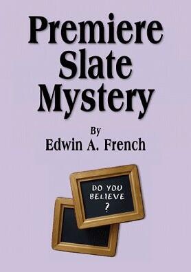 Premiere Slate Mystery by Edwin A. French