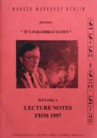 Ted Lesley - It's Paramiraculous - Lecture Notes FISM 1997