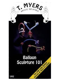 Balloon Sculpture 101 by T. Myers