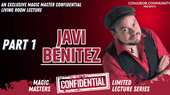 Javi Benitez - CC Magic Masters Confidential Vol 1