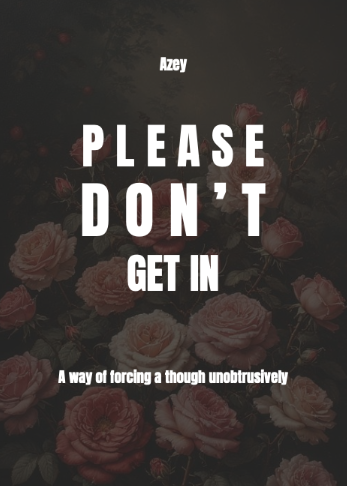 Please Don't Get In by Arzhel Boissinot