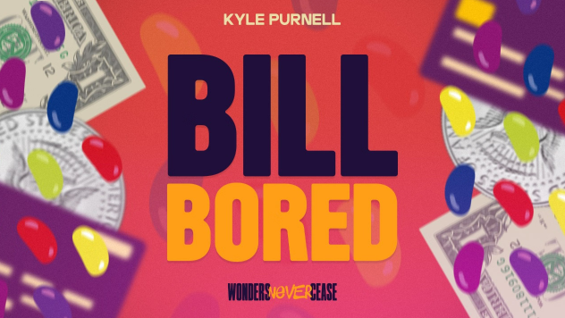 Bill Bored by Kyle Purnell