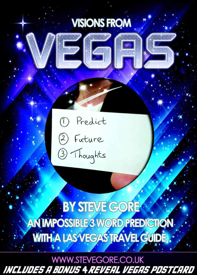 Visions from Vegas by Steve Gore