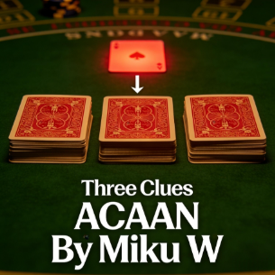 Three Clues ACAAN By Miku W