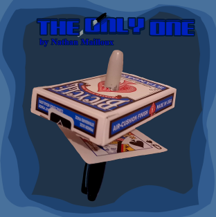 THE ONLY ONE by Nathan Mailloux.